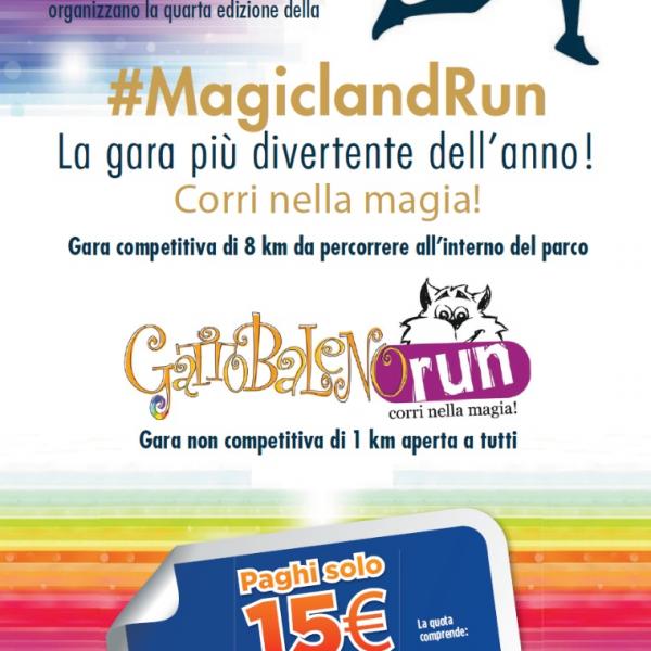 Magicland Run & Gattobaleno Run